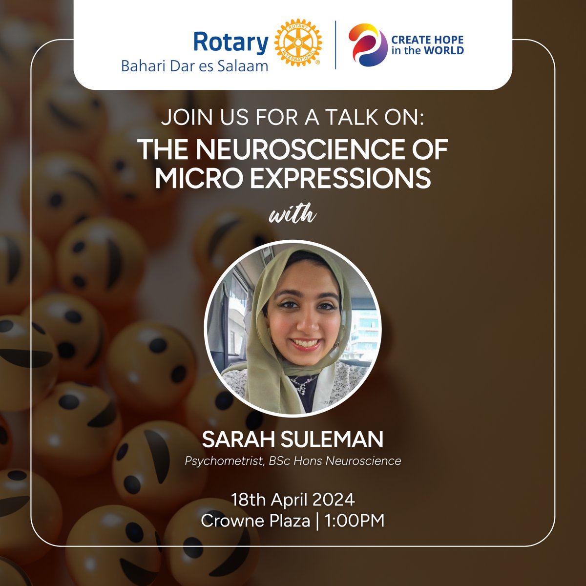 We're thrilled to host Sarah Suleman for a captivating speaker event on the 18th of April. She will be speaking on 'Neuroscience of Micro Expressions.' 

@rotary 

#rotaryclub #rotarybaharidar #rotaryinternational #ServeToChangeLives #createhope