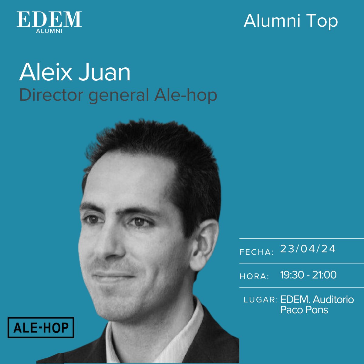 EDEMempresarios's tweet photo. #AlumniTOP: Aleix Juan, Director General de ALE-HOP y #MBAJunior 6ª promoción y 15×15 de la 13ª promoción, nos contará los retos a los que se ha enfrentado a lo largo de su carrera profesional, así como sus experiencias y aprendizajes.
📆 23 de abril
#EscueladeEmpresarios https://t.co/U67DrSlQJY
