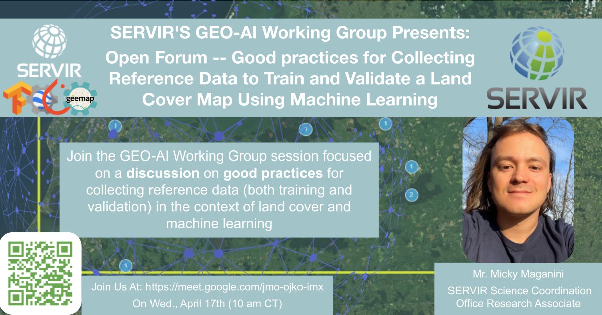 ℹ️ Join us on Wed April 17th, for a discussion led by @Micky_Maganini on good practices for reference data and #MachineLearning through SERVIR's GEO-AI Working Group. 📷 Link to Call: meet.google.com/jmo-ojko-imx 📷tinyurl.com/join-tfwg 📷 Past videos: tinyurl.com/watch-tfwg