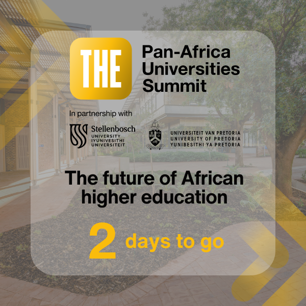 2 DAYS TO GO You still have time to book a place at the inaugural #THEpanafrica Summit, in partnership with @UPTuks and @StellenboschUni. Join us from 17-18 April as we discuss the future of African higher education. Limited tickets are available here: timeshighered-events.co/3TZyfZr