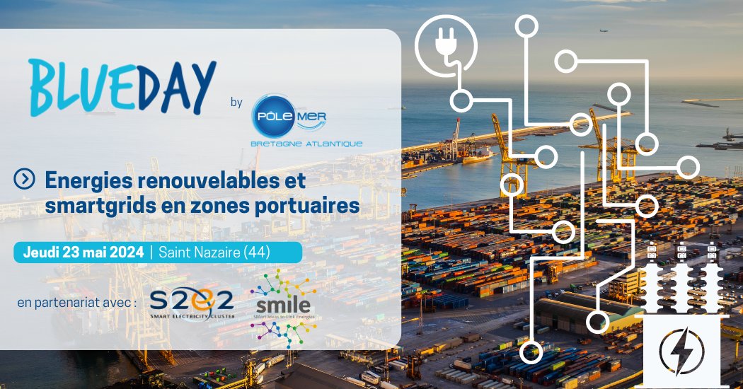 📢Vous pouvez d'ores-et-déjà vous inscrire au prochain Blue Day, organisé par le @PoleMerBA, en partenariat avec le Pôle S2E2 et @SmileSmartGrids, sur la thématique 'Energies renouvelables et smartgrids en zones portuaires' ! 👉pole-mer-bretagne-atlantique.com/fr/actualites/…