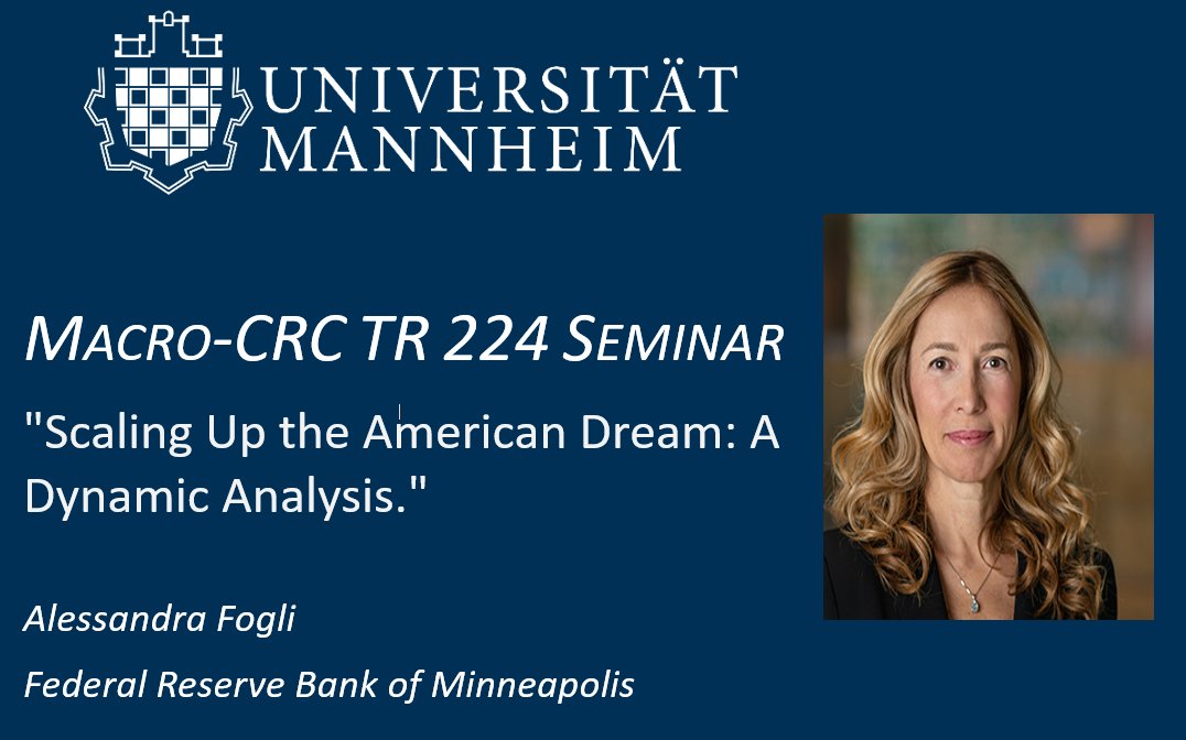 We are very happy to have Alessandra Fogli @MinneapolisFed @OIGInstitute in this week's Macro @EPoS224 Seminar. Alessandra is going to present 'Scaling Up the American Dream: A Dynamic Analysis' @TertiltMichele @klaus_adam @tom_krebs_