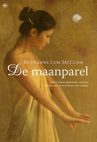 LekkerBoek's tweet photo. De Maanparel - Ruthanne Lum McCunn
Zij heeft weinig opties: ze kan non, hoer of huisvrouw worden.
https://t.co/eRUS0yU3wC https://t.co/CIpflpGqBj