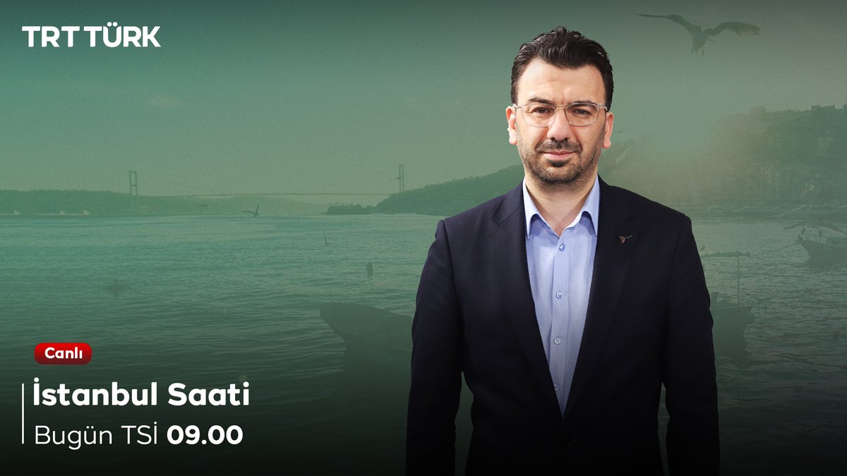 İsmail Halis'in sunduğu #İstanbulSaati bugün TSİ 09.00'da canlı yayınla #TRTTÜRK'te! 📺