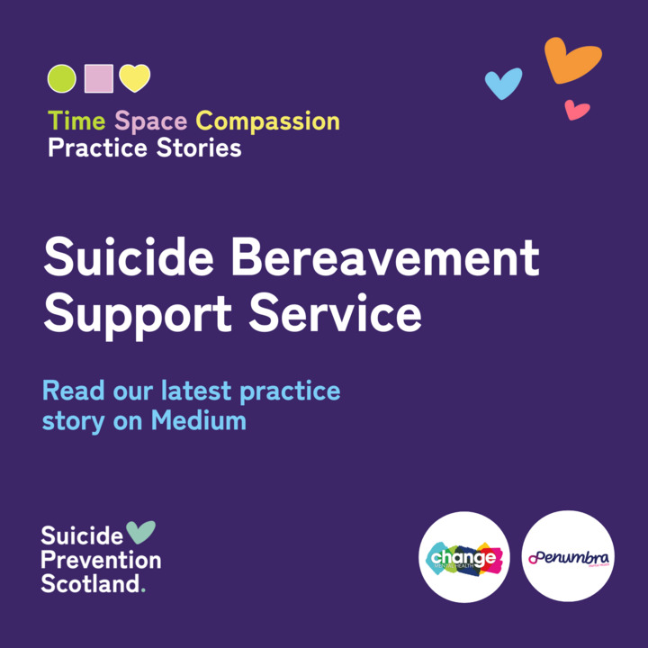 As today's evaluation of our Suicide Bereavement Service is published, we've also released a new Time Space Compassion practice story on our blog.

Learn how the service works - and the difference it's made.

➡️ suicidepreventionscotland.medium.com/c9653d601132?s…

🟢🟪💛 | <a href="/penumbra_scot/">Penumbra Mental Health</a> | <a href="/changemh_/">Change Mental Health</a>