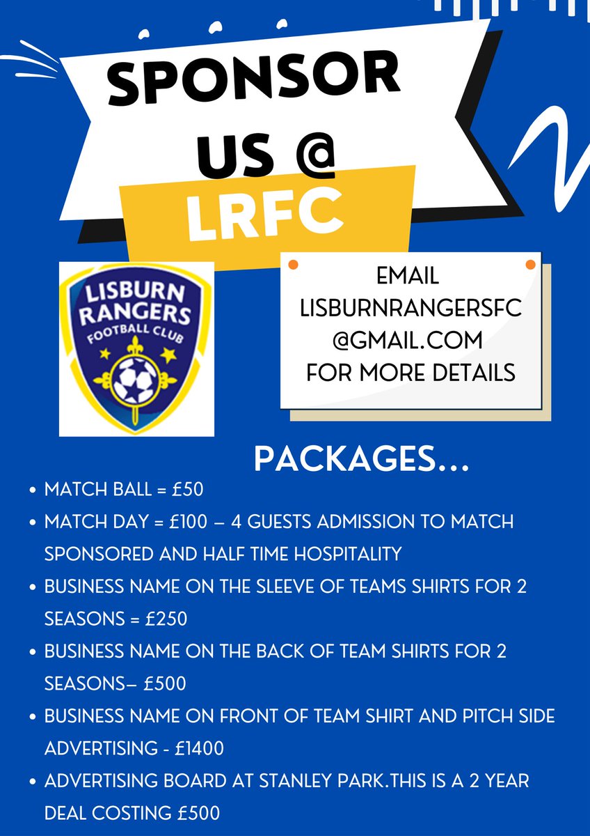 ‼️Sponsorship Opportunities ‼️ Please see a list of sponsorship packages available at Lisburn Rangers football club. If any businesses would be interested please contact a member of the club or email lisburnrangersfc@gmail.com