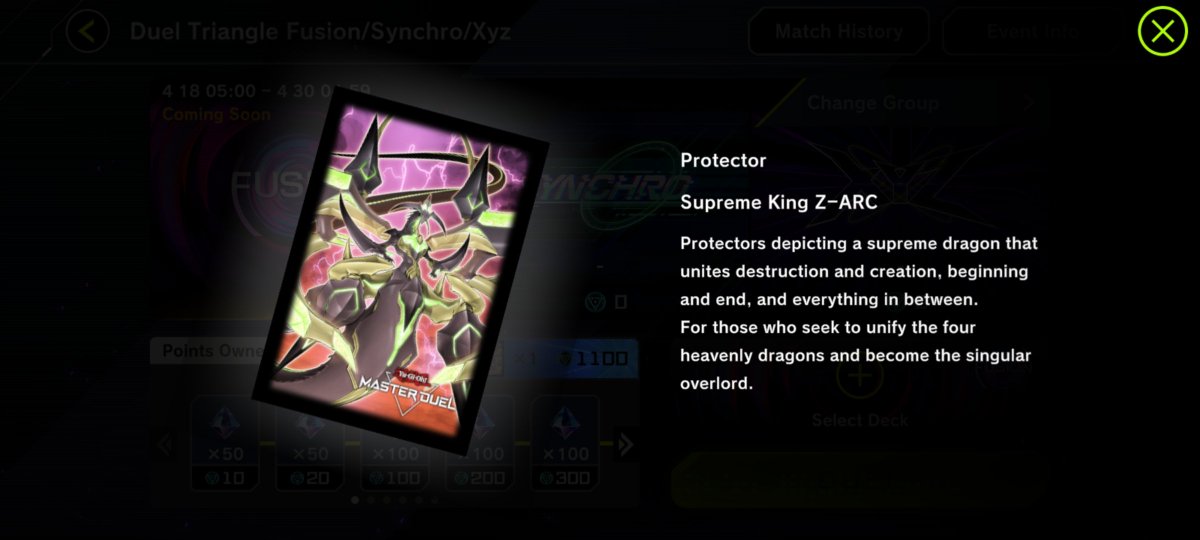 The Triangle Duel: Fusion/Synchro/Xyz Event starts on April 18th! 

Pick your favorite summoning mechanic and build a deck to earn 'Supreme King Z-ARC' Protector & Gems!

#MasterDuel #YuGiOh #YuGiOhMasterDuel #遊戯王マスターデュエル