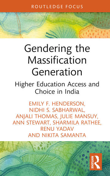 Hosted by @SRHE73 on 17.05.24 10-1130am GMT, you are invited to the online launch of the new book 'Gendering the Massification Generation: Higher Education Access & Choice in India' For more info, please go to shorturl.at/psHS7 @EmilyFrascatore @01Nidhi @AnjaliThomas001