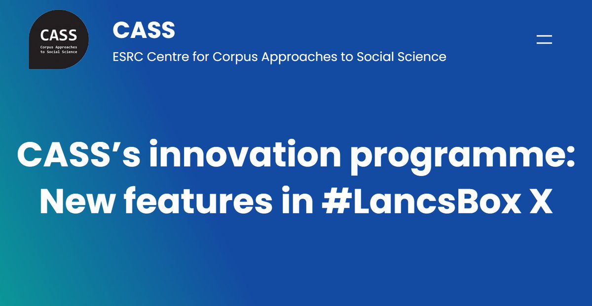 Read a new blogpost about @CorpusSocialSci innovation programme and new features in #LancsBox X cass.lancs.ac.uk/casss-innovati…