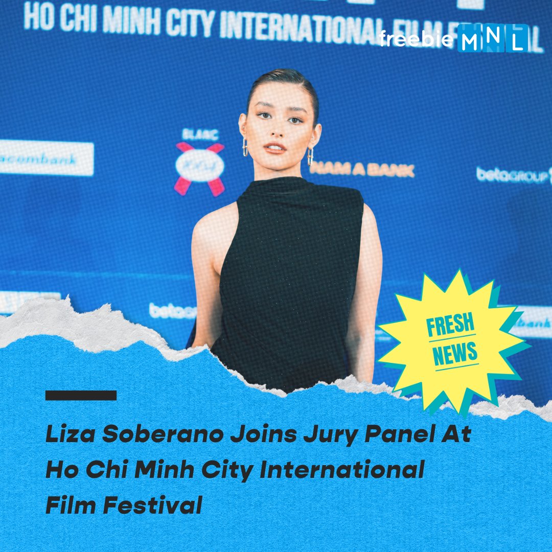 ICYMI: #LizaSoberano was chosen as a distinguished member of the jury panel at the esteemed Ho Chi Minh City International Film Festival, held on April 13th. For more celebrity updates, visit freebiemnl.com 🔗