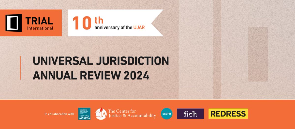 Today, the 2024 edition of the Universal Jurisdiction Annual Review #UJAR is released! Published by @Trial, with @Civitas_Maxima, @CJA_News, ECCHR, @fidh_fr and @REDRESSTrust, it highlights significant universal jurisdiction cases of the past year. 👉 ecchr.eu/en/publication…