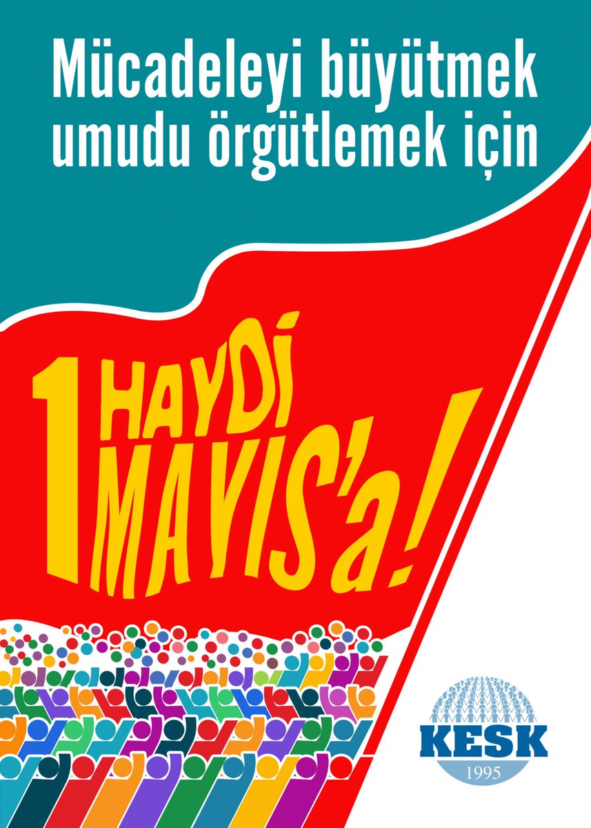 Mücadeleyi büyütmek, umudu örgütlemek için Haydi 1 Mayıs'a! kesk.org.tr/wp-content/upl…