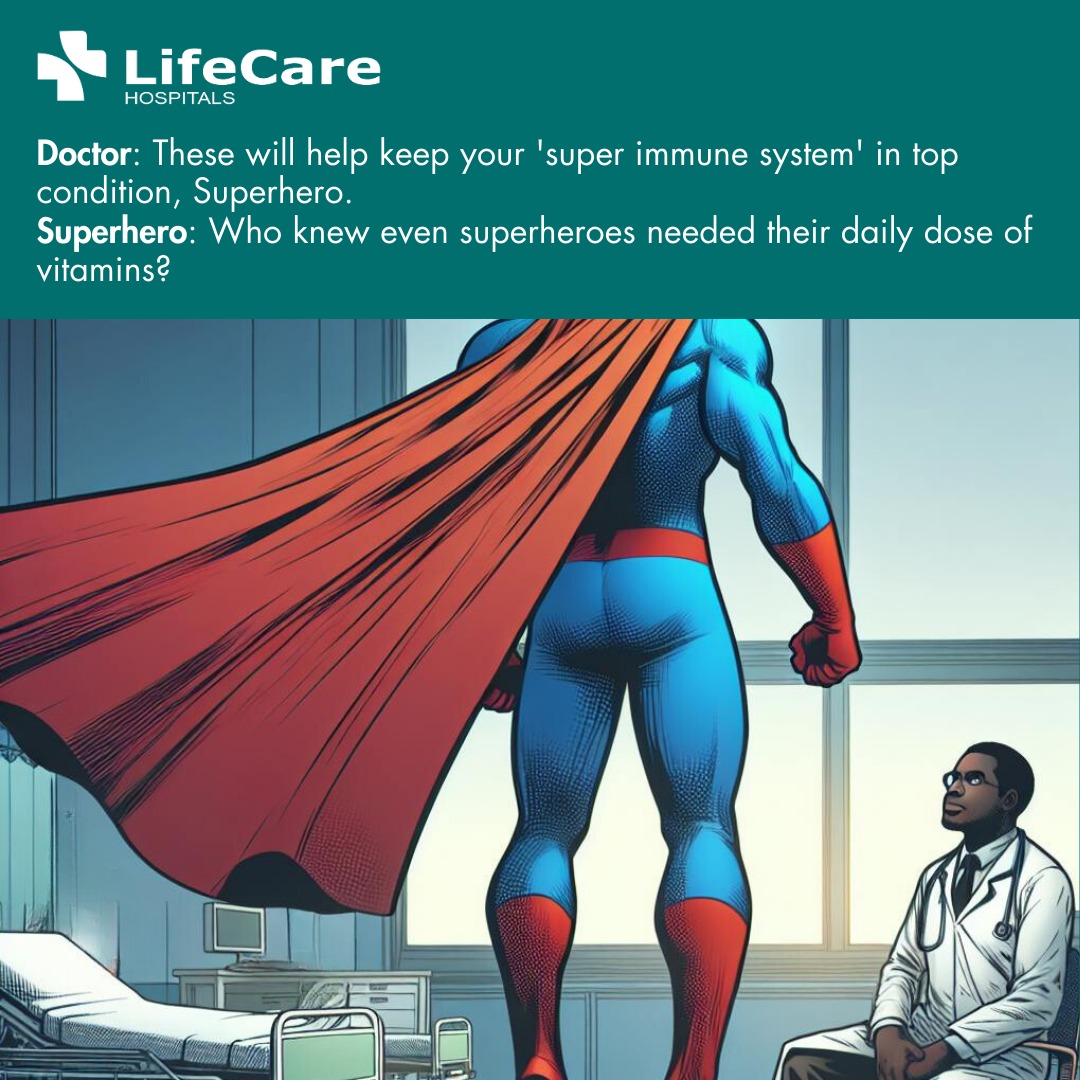 In a shocking turn of events, Superhero's secret to staying super isn't just a red cape & laser vision; it's vitamins! It looks like even the Man of Steel needs some vitamins to boost & keep his 'super immune system' in check.
#superhero #Vitamins #immunity #LifeCareHospitals