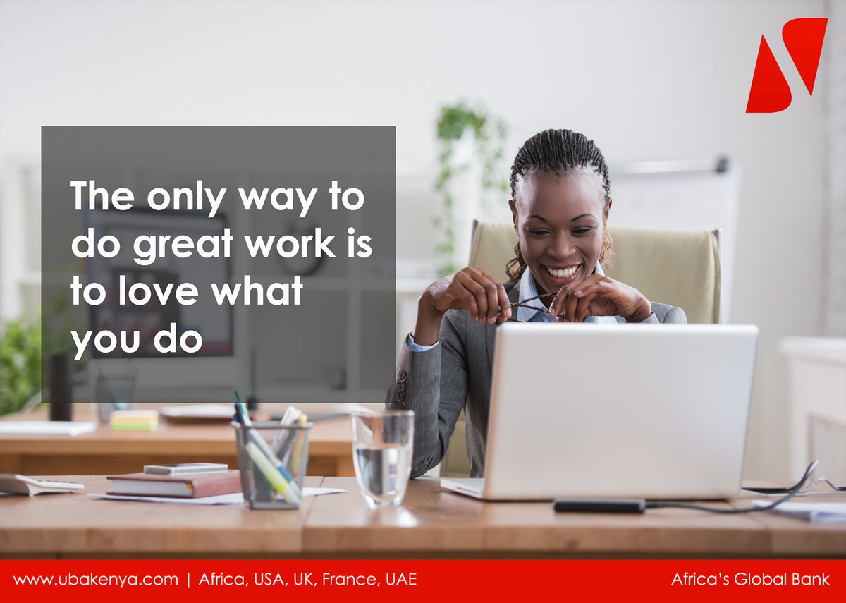 Hey, Monday! Start your week strong by loving what you do. When you enjoy your work, you'll do great things!
#mondaymotivation
#AfricasGlobalBank
#UBAKenya