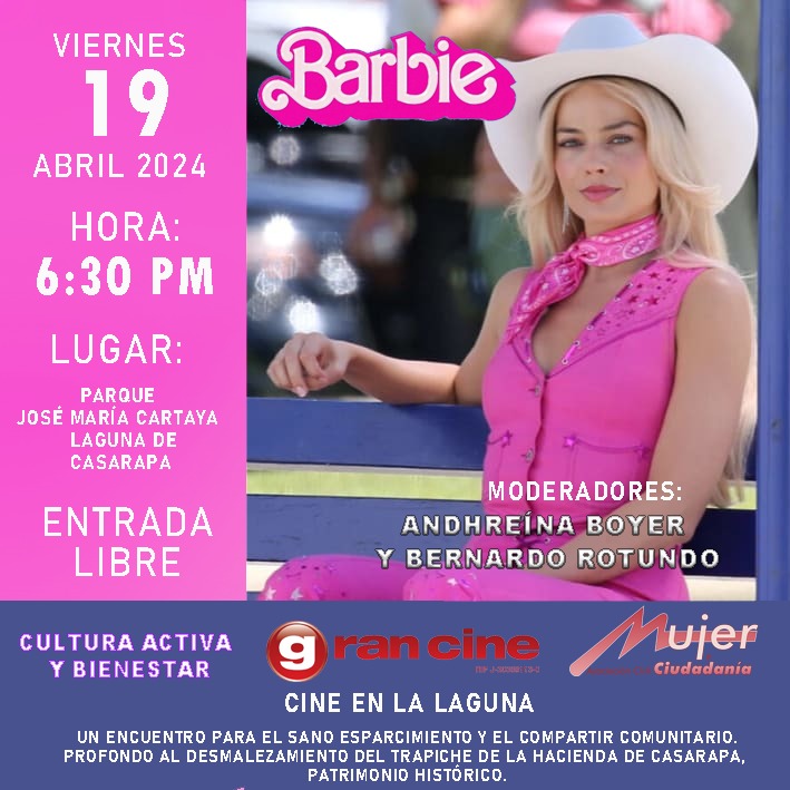 Cultura activa y bienestar Casarapa junto a Mujer y Ciudadanía y Gran Cine,  les invita a la película Barbie, el viernes 19 abril 2024 a las 6:30 pm en el Parque JM Cartaya, laguna de Casarapa. Moderadores Bernardo Rotundo y Andreina Boyer