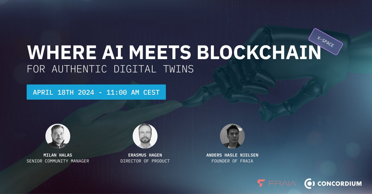 🌟 Exciting Event Coming up: Where AI Meets Blockchain for Authentic Digital Twins Join @HasleNielsen , Fraia.ai founder, Erasmus, Director of Product, and @tookrained , Senior Community Manager at @ConcordiumNet and dive into the future of Digital Twin 🚀 Prepare…