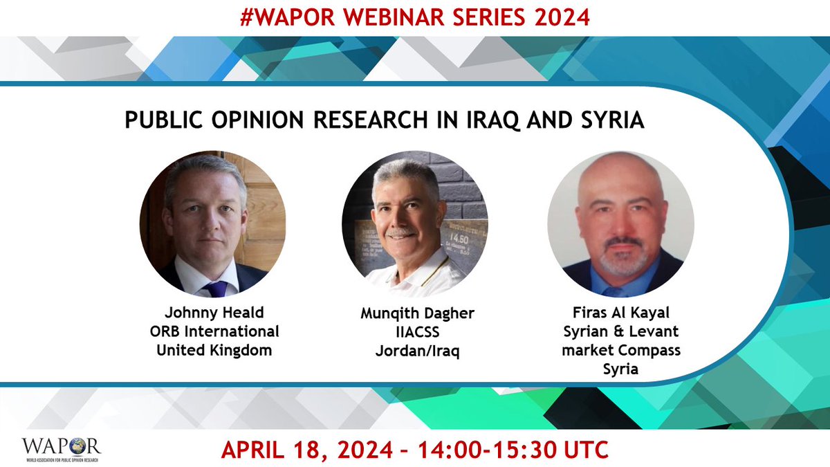 Public Opinion Research in #Iraq and #Syria 📢📢📢WAPOR Webinar in April wapor.org/resources/wapo… Speakers: @ORB_Johnny @ORB_Int @MUNQITHDAGHER @iiacss Firas Al Kayal, Syrian and Levant Market Compass