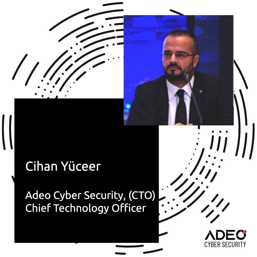 ADEO Cyber Security'de Yeni Dönem: Cihan Yüceer CTO Görevinde! Siber güvenlik sektöründe üstün başarı ve yetkinlikleriyle adından sıkça söz ettiren, bu alanda sunduğu kaliteli hizmetler sayesinde ulusal ve uluslararası birçok ödüle layık görülen Adeo ailesi, hizmet alanlarını