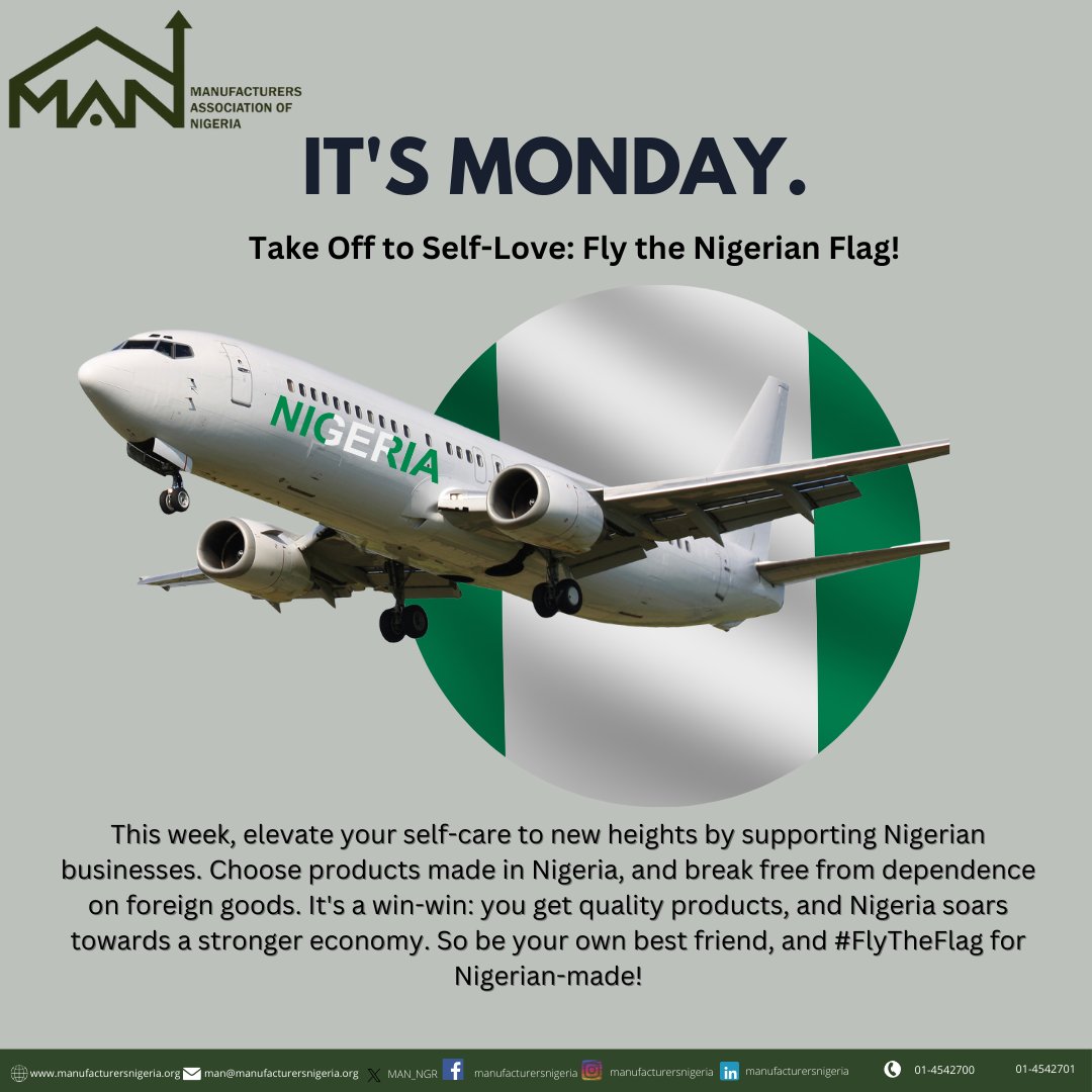 #MondayMotivation! Be proud to show yourself & Nigeria some love!
Support local businesses & keep flying the Nigeria Flag. #BuyMadeInNigeria! #NaijaForLife #SupportMadeInNigeria