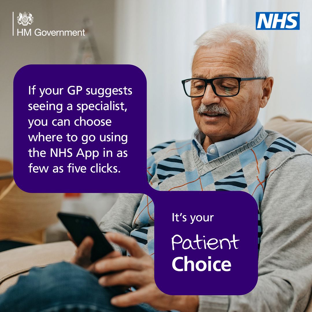 If your GP suggests you see a specialist, you can ask to be referred to a hospital with shorter waiting times. It's your Patient Choice. Find out more at nhs.uk/patientchoice