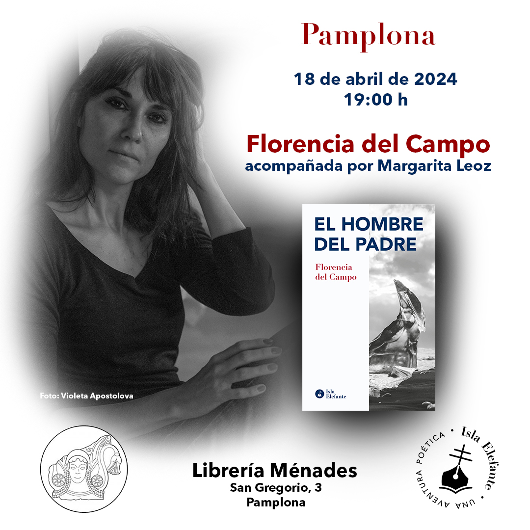 Sabemos que es lunes, Pamplona. ¿Pero qué mejor que empezar la semana anunciando la presentación de 'El hombre del padre' de Florencia del Campo, este jueves 18 de abril a las 19 horas? Florencia conversará sobre su poemario con la escritora Margarita Leoz. ¡Os esperamos a todos!