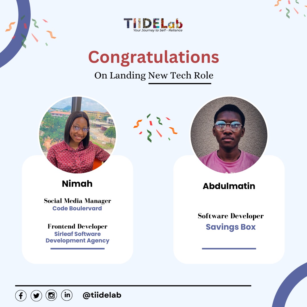It's a new week, and we are glad to share the great news of #newjobs of these alumnae of @TIIDELab 

Our wish for you is nothing but the best in your new roles. Go and make a positive impact.

#HappyNewWeek techies, Let's go make some magic.

Meanwhile, Cohort 6 is coming!