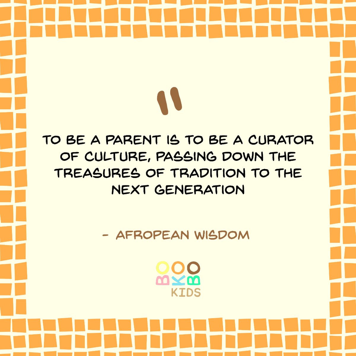 To be a Parent is to be a curator of culture...

#bokobokids #africanwisdom #ancientwisdom #africanstory #blackkids #mondaymotivation