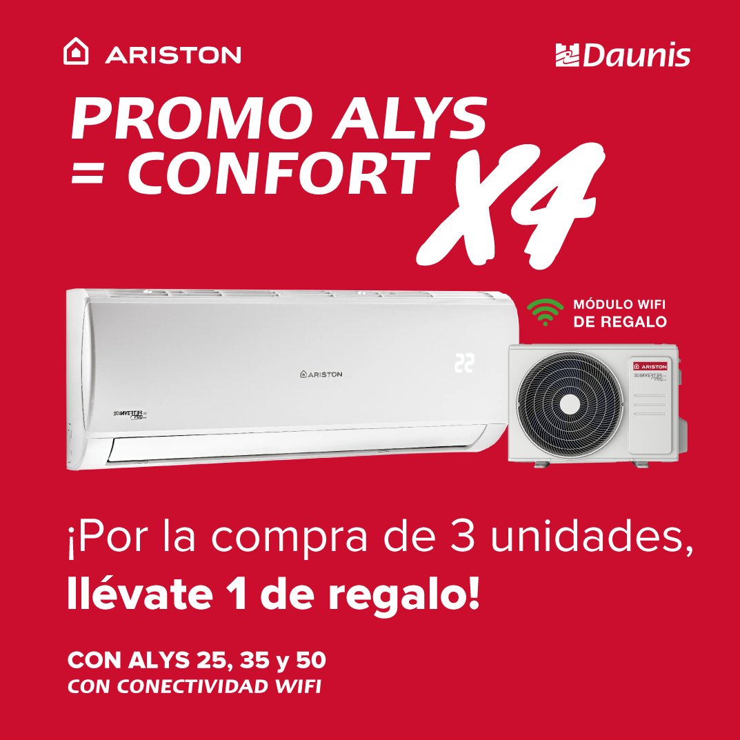 DaunisSA's tweet photo. PROMO ALYS = CONFORT X4
¡Por la compra de 3 unidades de aire, llévate 1 de regalo!

Ya está aquí la nueva promoción de aire acondicionado ALYS dónde #ariston regala al instalador 1 unidad por la compra de un pack de 3 unidades.

– Promoción válida del 15 al 21 de abril de 2024. https://t.co/S5kWXtb6p6