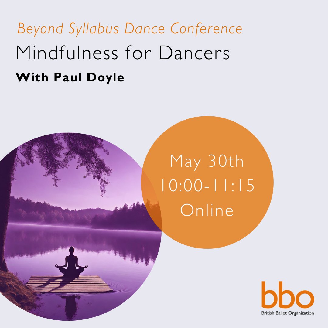 Mindfulness for Dancers with Paul Doyle ⏰May 30th, online Join us as we explore practical strategies to seamlessly integrate mindfulness into your daily routine, empowering you to elevate your dance journey to new heights. Register now - bbo.dance/event-details-…