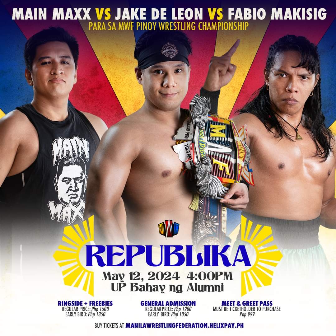 On the 10th anniversary of modern #PinoyWrestling, an explosive three-way main event between Jake De Leon, Fabio Makisig, and Main Maxx will take place for the MWF Pinoy Wrestling Championship! 😮 🎟️: manilawrestlingfederation.helixpay.ph MWF: REPUBLIKA 2024 May 12, 2024 UP Bahay ng Alumni