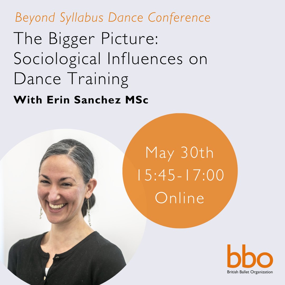 Sociological Influences on Dance Training with Erin Sanchez MSc ⏰May 30th, online Dance students and education exist within a wider context of social influences. Those attending this session will learn about how these may impact dancers. Register now - bbo.dance/event-details-…