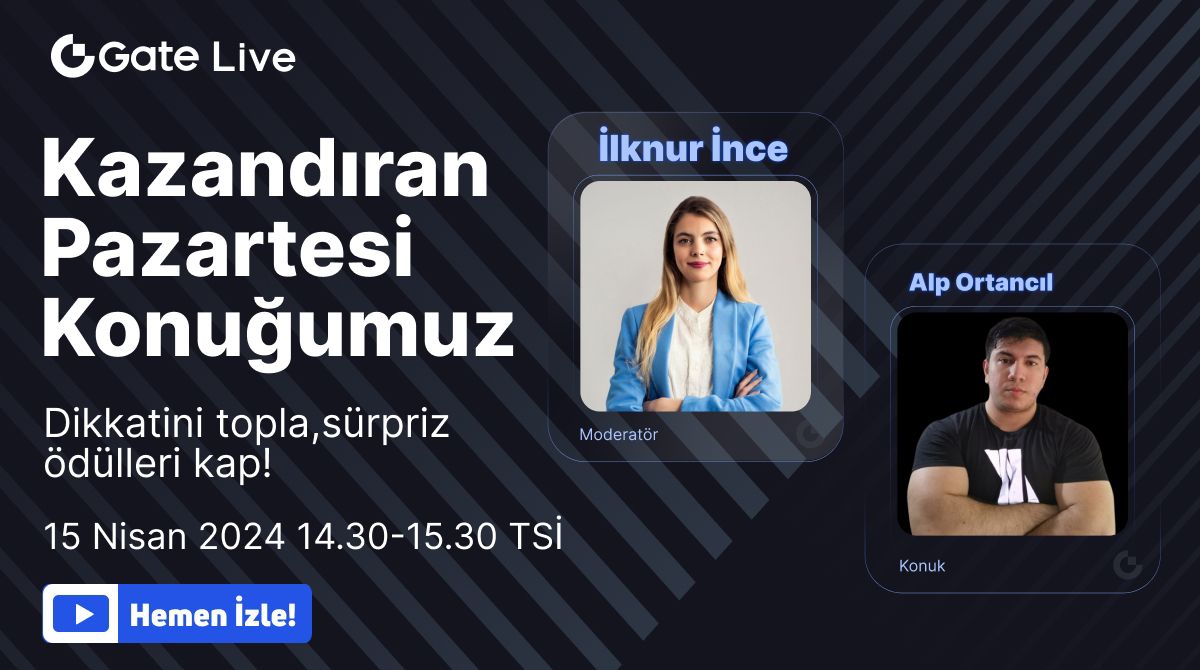 📣 #KazandıranPazartesi kaldığı yerden devam ediyor! 🥁

 🔥 <a href="/cryptoquen_/">QUEEN</a> ve @alp_ortancil ile #GateLive'dayız.

🎁 Dikkatini kaybetme, sürpriz ödülleri kazan!

⏰ Bugün, Saat 14:30 - 15:30

gate.io/tr/live_share/…