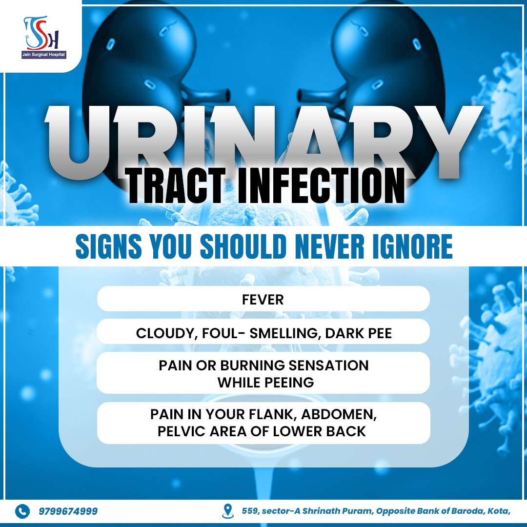 Urinary Tract Infection

Signs You Should Never Ignore👇

#JainSurgicalHospital #kota #laparoscopicsurgery #UrinaryTractInfection #Infection #BurningSensation #Pain #abdomen