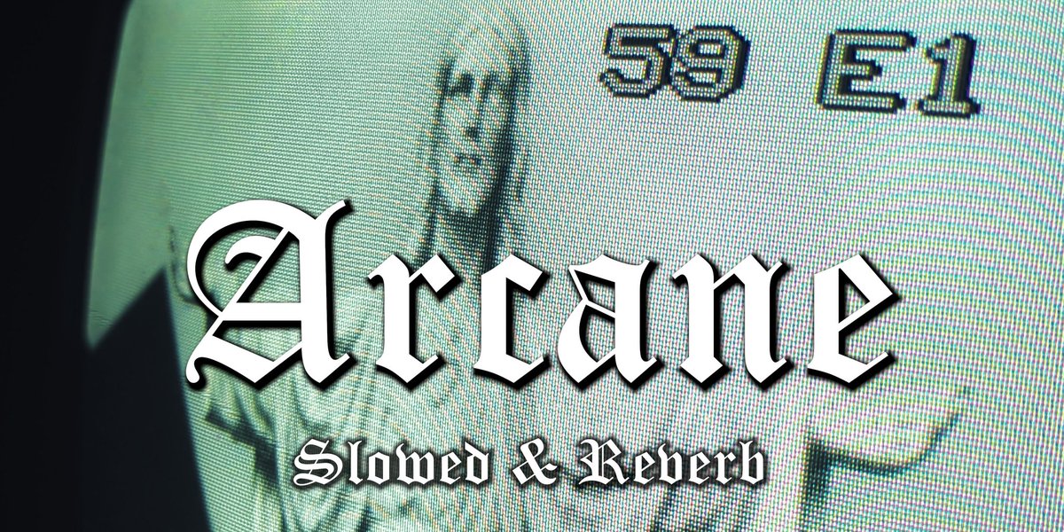 Arcane (Slowed &amp; Reverb)
Out now everywhere 
🔗 Linktr.ee/dripfedempire
