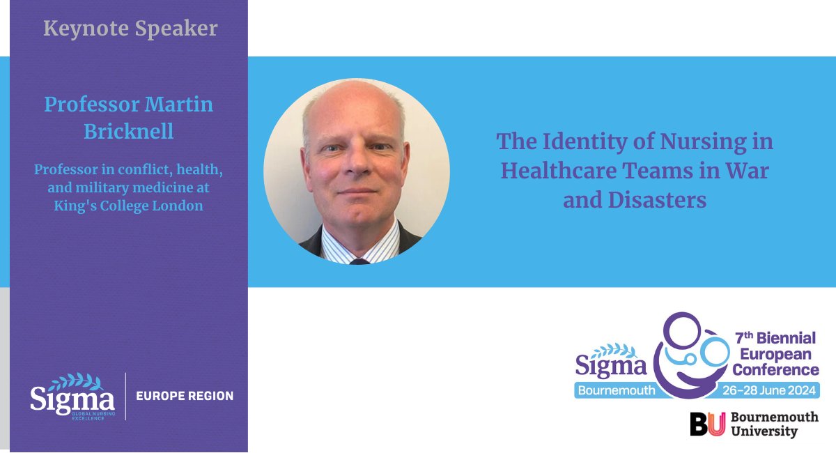 Today we highlight the 6 keynote speakers for #SigmaERC2024. At 08:40 on Day 2 @MartinBricknell will speak to 'The identity of nursing in healthcare in war & disasters'. Martin is Prof in Conflict, Health & Military Med at @KingsCollegeLon @SigmaNursing virtual.oxfordabstracts.com/#/event/4533/