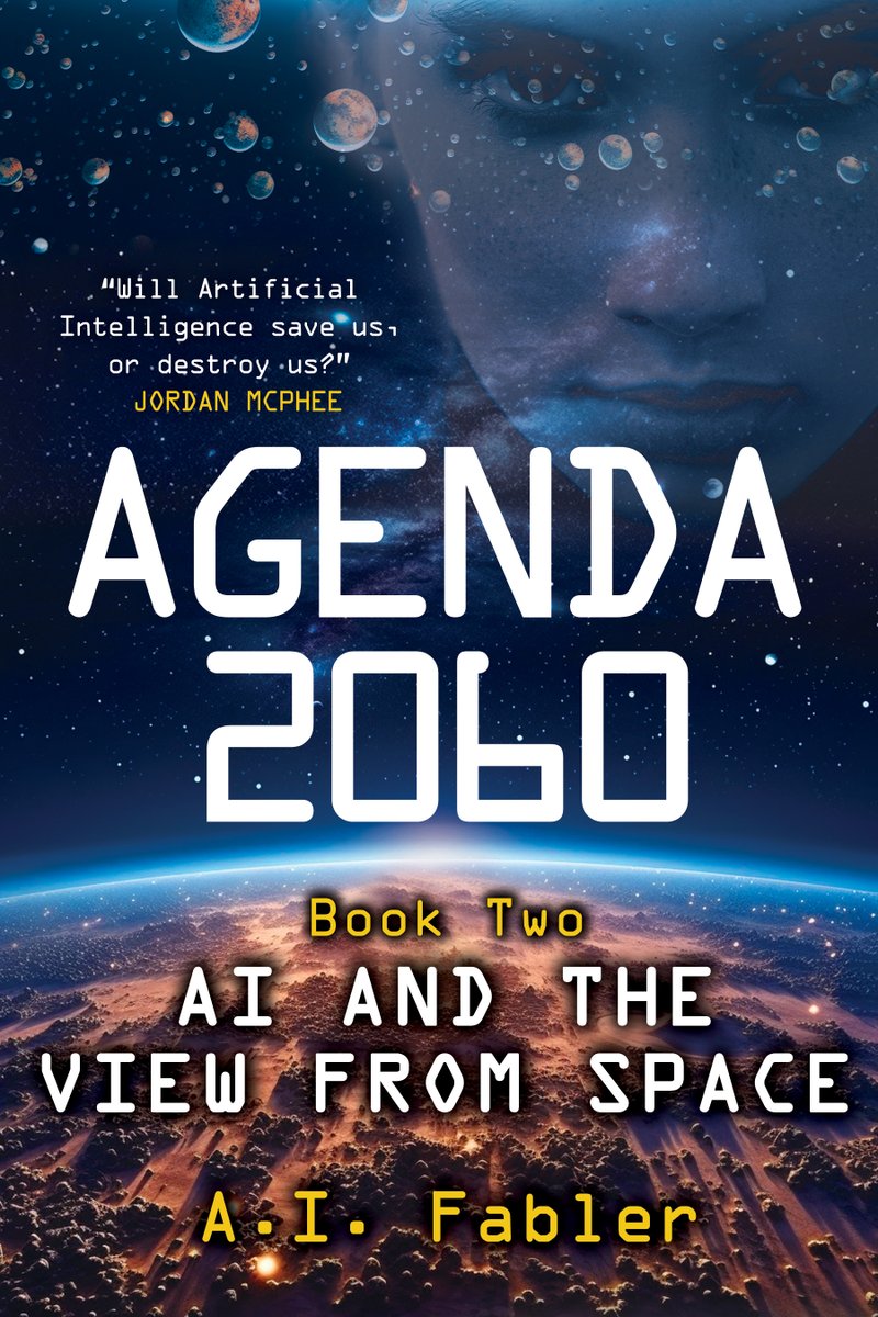 #BookoftheDay, April 15th -- Sci-Fi/Fantasy, #Rated5stars Temporarily FREE on Kindle: forums.onlinebookclub.org/shelves/book.p… AGENDA 2060 Book Two A.I. Fabler Follow the author: @aifabler Published by Wild & Lawless Limited 'thought-provoking exploration' ~ OBC Reviewer #sciencefiction