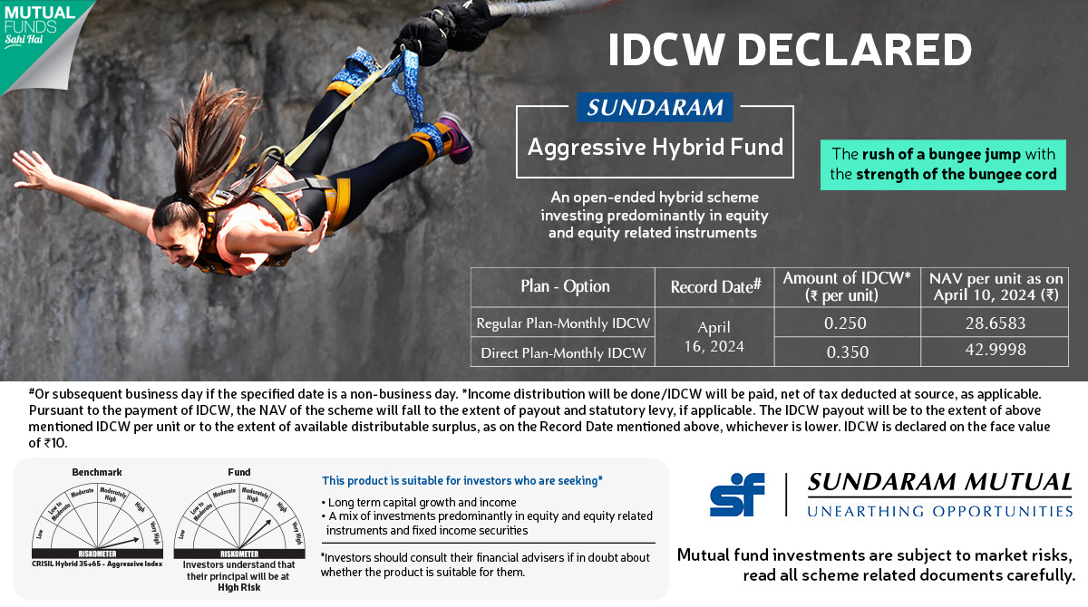 IDCW declared in #SundaramAggressiveHybridFund Notice: bit.ly/4cUYjxA #MutualFunds #SundaramMutual #HybridFunds