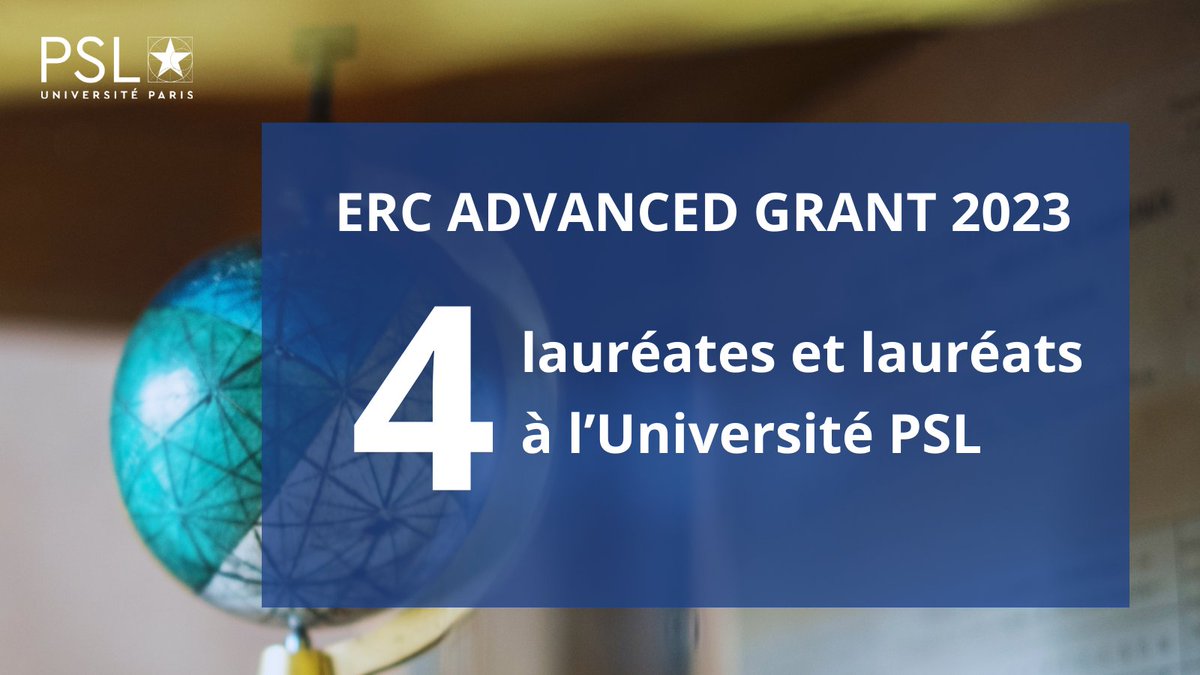 #ERCAdG L'Université PSL est fière de compter 4 lauréates et lauréats récompensés par une @ERC_Research (ERC) Advanced Grant 2023. Toutes nos félicitations aux chercheuses et chercheurs de notre communauté ! 👏 + d'infos 👉 psl.eu/actualites/les…