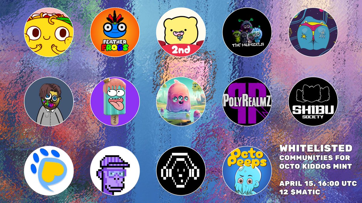 OctoPeepsNFTs's tweet photo. GM peeps, only 7 hours left till we open Octo Kiddos WL mint for all whitelisted people and communities!

For the last months, we have distributed over 6400 WLs including our friends and projects we love! If you are a part of any of this amazing community - you will be able to mint today!

@TacoTribeNFTs🌮
@FeatherFrogs🐸
@CrazyBearsNFT🐻
@TMumzels✨
@MidiPunkz 🎹
@ButtsyCommunity🍑
@Crypto__Goonz🧢
@freezerverse🍦
@JellyCollective 🫧
@PolyRealmz⚔️
@ShibuSocietyNFT🐶
@PawpularApp🐾
@PolygonAPC�����
@OctoPeepsNFTs 🐙

Join us today at our Mint Party, bring some stories from your childhood, and let's have some fun: https://t.co/UuqdlogP11

#PeepUp
