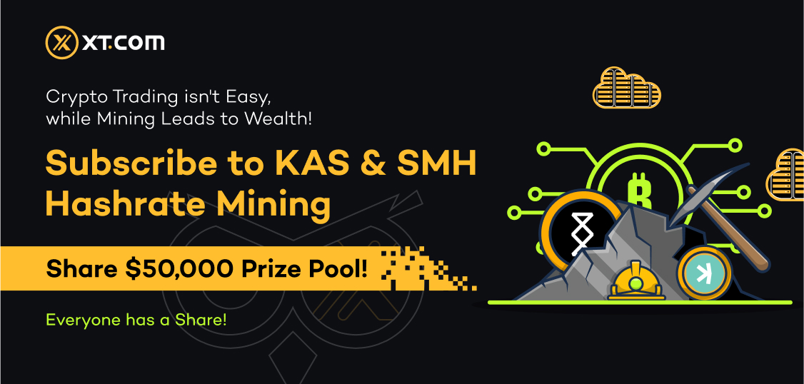 🔥#Crypto Trading isn't Easy, while Mining Leads to Wealth! ⛏️Subscribe to #KAS & #SMH Hashrate Mining and Share $50,000 Prize Pool! Everyone has a Share! @KaspaCurrency @teamspacemesh #XTEarn ⏰Event time: 10:00 on April 15 - 10:00 on April 22, 2024 (UTC) 👉Subscription link:…