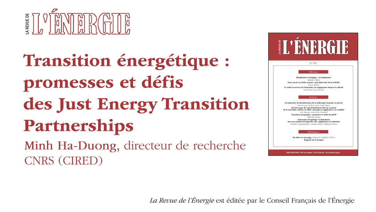 #Transition #énergétique : promesses et défis des Just Energy Transition Partnerships, par M. Ha-Duong. Depuis la #COP26, les #JETP sont un mécanisme nouveau visant à accélérer la transition dans les grands pays émergents. Bilan des 4 projets en cours. bit.ly/49k7SE3