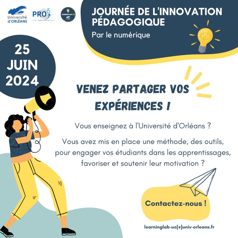 Vous enseignez à l'Université d'Orléans ?  Vous souhaitez partager vos expériences lors de la prochaine Journée de  l'Innovation Pédagogique par le Numérique, dans un cadre convivial et une bonne ambiance ? Contactez-nous ! 📩learninglab-uo [arobase]univ orleans 📢 <a href="/Univ_Orleans/">Université d'Orléans</a>