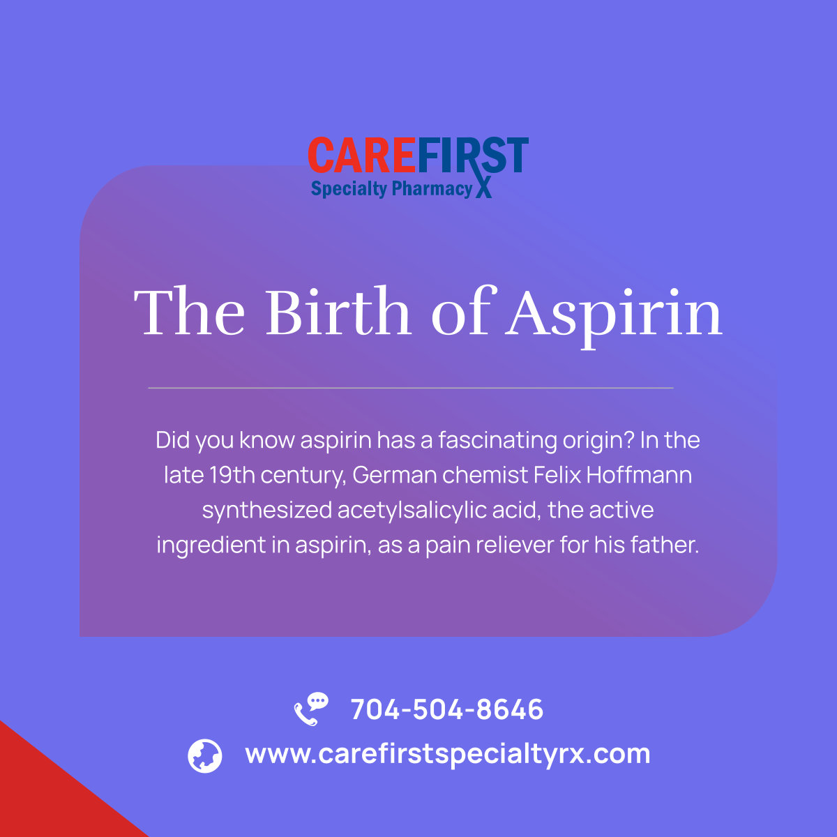 Dive into the late 19th-century journey with German chemist Felix Hoffmann, who crafted acetylsalicylic acid for his father's pain relief. 

#CharlotteNC #RetailPharmacy #AspirinHistory #PharmacyFacts #MedicationOrigins