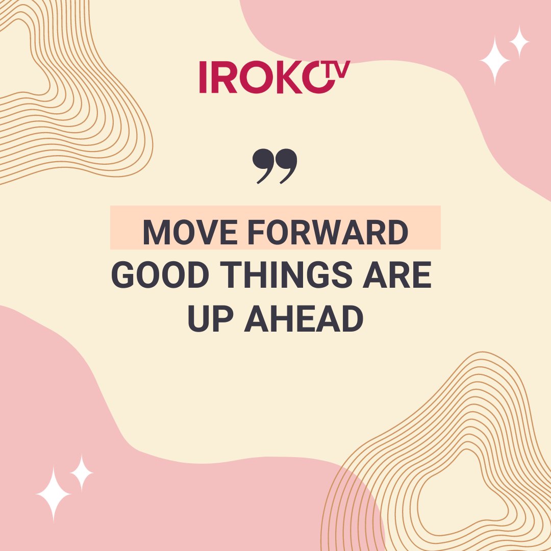 Better days are always ahead. Keep pushing. Have a wonderful day ahead. #irokotv #mondaymorning #motivationquotes #mondaymotivation