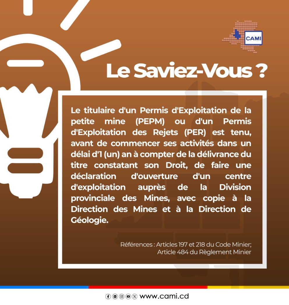 🔎#LeSaviezvous? Qu’aux titulaires de PEPM ou de PER, il est tenu, dans un délai d'une année après la délivrance du titre, de faire une déclaration d'ouverture d'un centre d'exploitation.
ℹ️Démarche à effectuer auprès de la Division provinciale des Mines, avec copie à la…