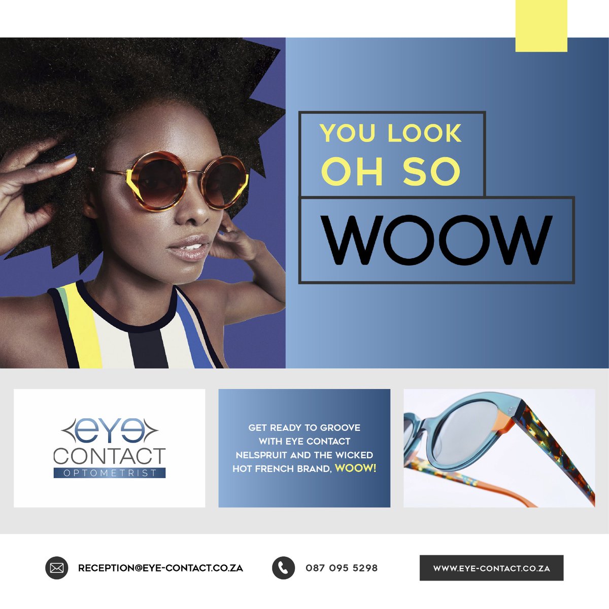 EyeOptometrist's tweet photo. Get ready to groove with Eye Contact Nelspruit and the wicked hot French brand, WOOW!
Celebrate creativity and positivity with our ultra-groovy sunglasses collection. From jazzy silhouettes to hip shapes and vibrant colours #EyeContact #WOOW #GroovyVibes #SunglassesStyle https://t.co/BEAha6g8wb