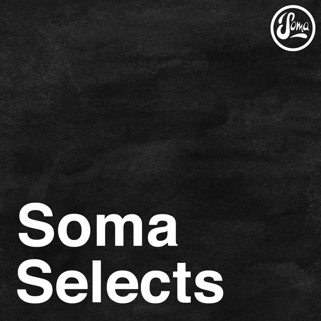 #SomaSelects is our true endorsement of Artists/Labels we appreciate. This week we've chosen tracks by ANNĒ, KRISSFA, Phara, Franco Rossi, Kerrie, VIL , Aladarus, Shabaam, Sera J and much more 🔥 Listen / Follow: t.ly/O4BHD