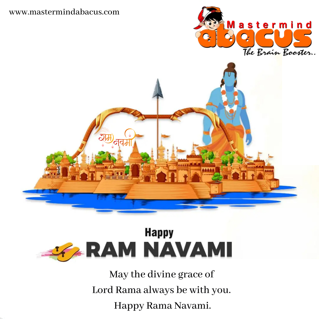 May the auspicious occasion of Ram Navami brighten each and every day of your life. 𝐇𝐚𝐩𝐩𝐲 𝐑𝐚𝐦 𝐍𝐚𝐯𝐚𝐦𝐢! #RamNavmi #JaiShriRam #RamNavami2024 #RamJanmotsav #DivineCelebration #LordRama #DharmaSthapanaDiwas #Ramayana #SpiritualJourney #mastermindabacus