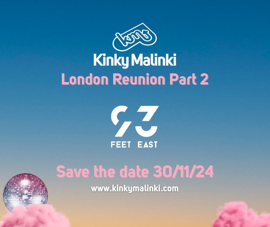 You won't want to miss this! Save the date 30.11.24 for London Reunion Part 2! 🎉 kinkymalinki.com