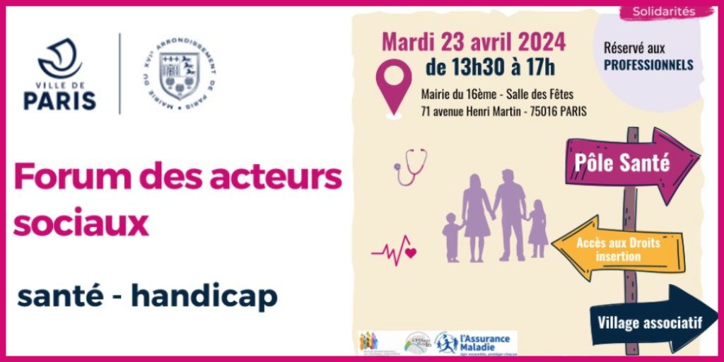 🧠📢[FORUM DES ACTEURS SOCIAUX - #SANTÉ #HANDICAP] Journée réservée aux professionnels, pour connaitre activités et articulations des structures au service des habitants du 16e 📆Mar 23 avr, 13h30-17h, @mairiedu16 @SanteOuest @ARS_IDF @AAuteuil @handicap_paris @GHT_PsysudParis